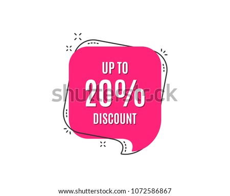 Up to 20% Discount. Sale offer price sign. Special offer symbol. Save 20 percentages. Speech bubble tag. Trendy graphic design element. Vector