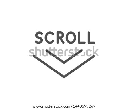 Scroll down arrow line icon. Scrolling screen sign. Swipe page. Quality design element. Linear style scroll down icon. Editable stroke. Vector