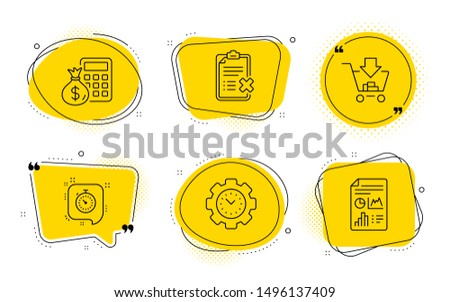 Timer, Shopping and Report document signs. Chat bubbles. Reject checklist, Finance calculator and Time management line icons set. Decline file, Calculate money, Settings. Time management. Vector