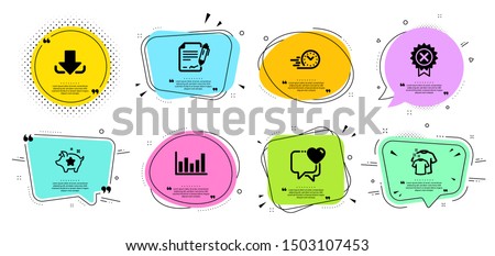 Heart, Download and Signing document line icons set. Chat bubbles with quotes. Loyalty points, Fast delivery and Column chart signs. Reject medal, Clean t-shirt symbols. Love chat, Load file. Vector