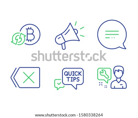Megaphone, Quick tips and Refresh bitcoin line icons set. Text message, Remove and Repairman signs. Brand advertisement, Helpful tricks, Update cryptocurrency. Chat bubble. Technology set. Vector