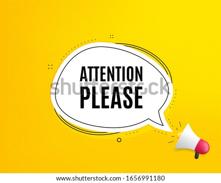 Attention please. Megaphone banner with chat bubble. Special offer sign. Important information symbol. Loudspeaker with speech bubble. Attention please promotion text. Social Media banner. Vector