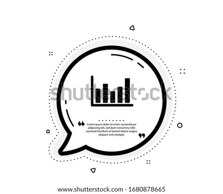 Column chart icon. Quote speech bubble. Financial graph sign. Stock exchange symbol. Business investment. Quotation marks. Classic column chart icon. Vector