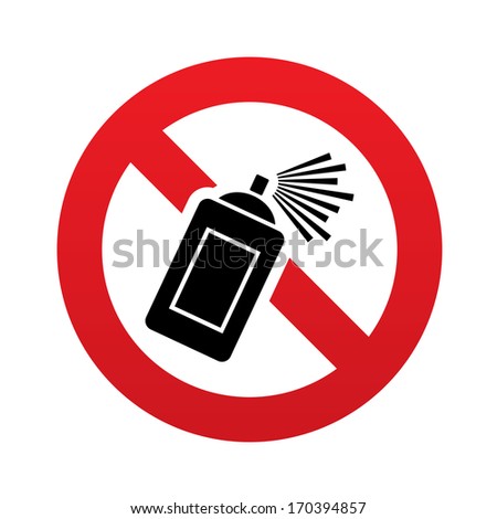 No Graffiti Spray Can Sign Icon. Aerosol Paint Symbol. Red Prohibition ...