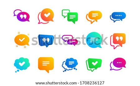 Approved, Checkmark box and Social media message. Chat and quote icons. Chat speech bubble, Tick or check mark, Comment quote icons. Think speech bubble. Classic set. Gradient patterns. Vector