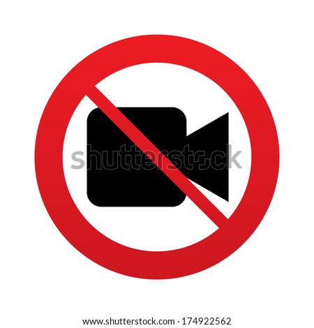 Don`t shoot video. Video camera sign icon. Red prohibition sign. Stop symbol. Vector