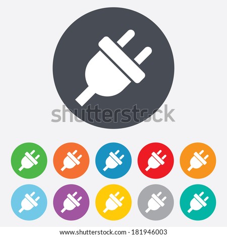 Electric plug sign icon. Power energy symbol. Round colourful 11 buttons. Vector