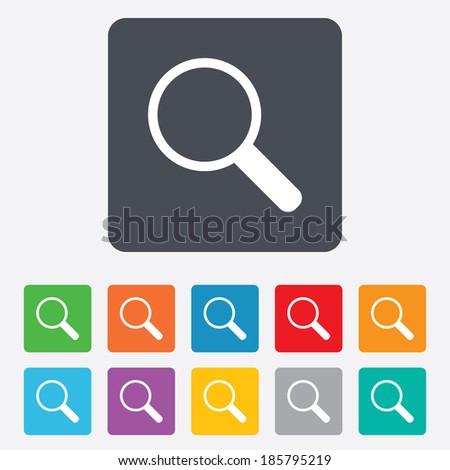 Magnifier glass sign icon. Zoom tool button. Navigation search symbol. Rounded squares 11 buttons. Vector