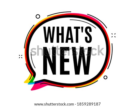 Whats new symbol. Speech bubble vector banner. Special offer sign. New arrivals symbol. Thought or dialogue speech balloon shape. Whats new chat think bubble. Infographic cloud message. Vector