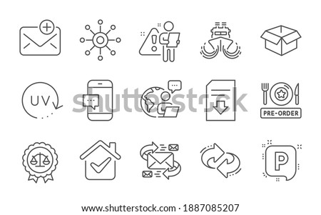 Parking, Multichannel and Smartphone message line icons set. Download file, E-mail and Justice scales signs. Refresh, New mail and Uv protection symbols. Pre-order food, Ship and Opened box. Vector