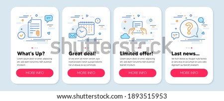 Set of Education icons, such as Attachment, Calendar time, Receive file symbols. Mobile screen app banners. Question mark line icons. Attach file, Clock, Hold document. Help support. Vector