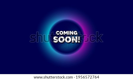 Coming soon. Abstract neon background with dotwork shape. Promotion banner sign. New product release symbol. Offer neon banner. Coming soon badge. Space background with abstract planet. Vector