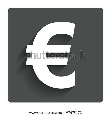 Euro sign icon. EUR currency symbol. Money label. Gray flat button with shadow. Modern UI website navigation. Vector