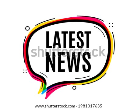 Latest news symbol. Speech bubble vector banner. Media newspaper sign. Daily information. Thought or dialogue speech balloon shape. Latest news chat think bubble. Infographic cloud message. Vector