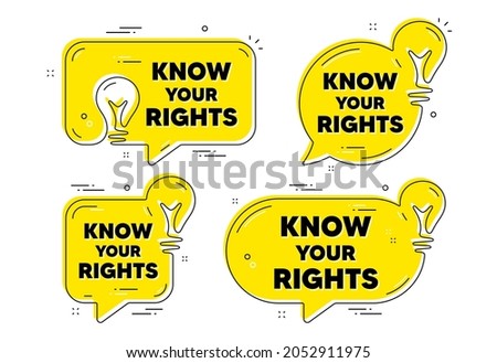 Know your rights message. Idea yellow chat bubbles. Demonstration protest quote. Revolution activist slogan. Know your rights chat message banners. Idea lightbulb balloons. Vector