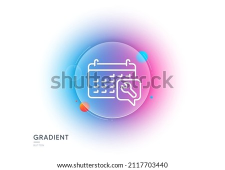 Spanner tool line icon. Gradient blur button with glassmorphism. Repair service calendar sign. Fix instruments symbol. Transparent glass design. Spanner line icon. Vector