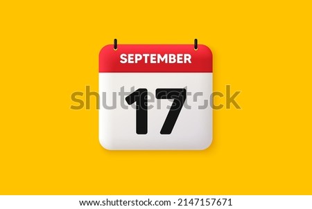 Calendar date 3d icon. 17th day of the month icon. Event schedule date. Meeting appointment time. Agenda plan, September month schedule 3d calendar and Time planner. 17th day day reminder. Vector