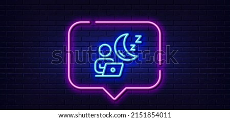 Neon light speech bubble. Night shift line icon. Online insomnia sign. Dream office symbol. Neon light background. Shift glow line. Brick wall banner. Vector