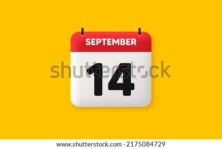 Calendar date 3d icon. 14th day of the month icon. Event schedule date. Meeting appointment time. Agenda plan, September month schedule 3d calendar and Time planner. 14th day day reminder. Vector