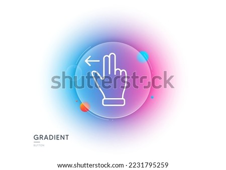 Touchscreen gesture line icon. Gradient blur button with glassmorphism. Slide left arrow sign. Swipe action symbol. Transparent glass design. Touchscreen gesture line icon. Vector