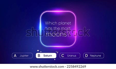Quiz game menu, test questions choice. Neon template for TV show or trivia game. Riddle with question and answer options. Quiz game with neon frame on star universe background. Vector illustration
