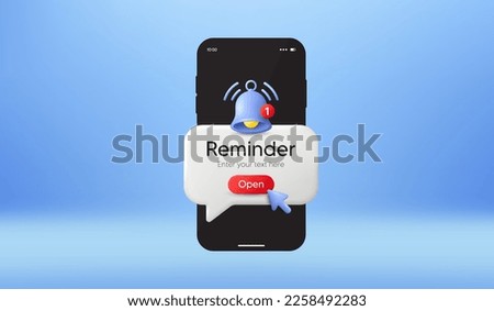 Phone reminder message on screen. New notice on the smartphone. Alert notification bell. Important event push message. Calendar reminder notification speech bubble. Click on the button. Vector