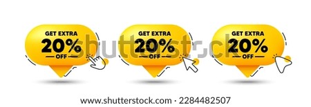 Get Extra 20 percent off Sale. Click here buttons. Discount offer price sign. Special offer symbol. Save 20 percentages. Extra discount speech bubble chat message. Talk box infographics. Vector