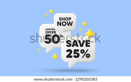 Save 25 percent off tag. 3d offer chat speech bubbles. Sale Discount offer price sign. Special offer symbol. Discount speech bubble 3d message. Talk box stars banner. Vector