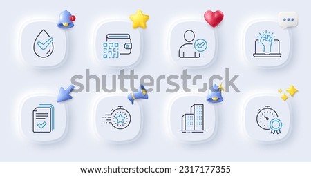 Timer, Skyscraper buildings and Identity confirmed line icons. Buttons with 3d bell, chat speech, cursor. Pack of Best result, Handout, Qr code icon. Empower, Dermatologically tested pictogram. Vector