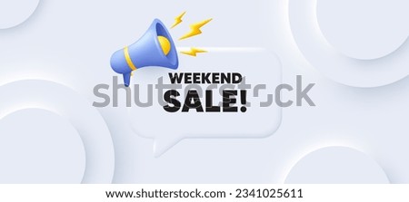 Weekend Sale tag. Neumorphic 3d background with speech bubble. Special offer price sign. Advertising Discounts symbol. Weekend sale speech message. Banner with megaphone. Vector
