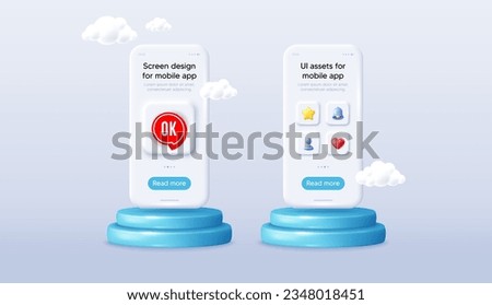 OK banner. Phone mockup on podium. Product offer 3d pedestal. Approved chat bubble sticker. Background with 3d clouds. OK sticker promotion message. Vector