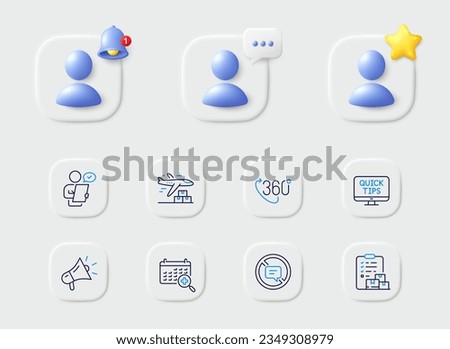 Customer survey, Web tutorials and Delivery plane line icons. Placeholder with 3d star, reminder bell, chat. Pack of 360 degree, Megaphone, Stop talking icon. Vector
