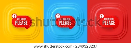 Attention please banner. Neumorphic offer banner, flyer or poster. Warning chat bubble sticker. Special offer label. Attention please promo event banner. 3d square buttons. Special deal coupon. Vector