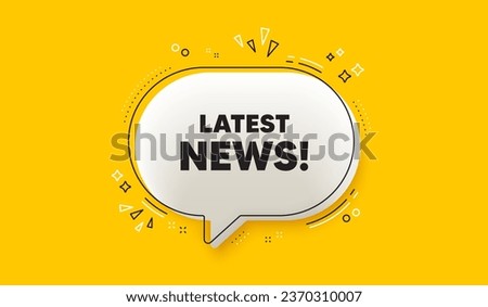 Latest news tag. 3d speech bubble yellow banner. Media newspaper sign. Daily information symbol. Latest news chat speech bubble message. Talk box infographics. Vector