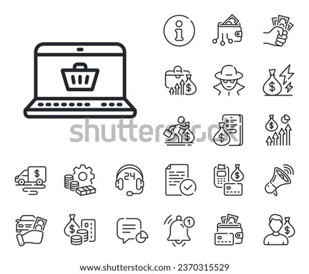 Laptop sign. Cash money, loan and mortgage outline icons. Online Shopping cart line icon. Supermarket basket symbol. Online shopping line sign. Credit card, crypto wallet icon. Vector