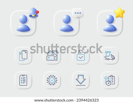 Checklist, Downloading and Money line icons. Placeholder with 3d star, reminder bell, chat. Pack of Security network, Timer, Lock icon. Delivery notification, Smartphone pictogram. Vector
