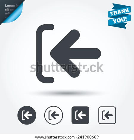 Login sign icon. Sign in symbol. Arrow. Circle and square buttons. Flat design set. Thank you ribbon. Vector