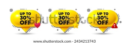 Chat speech bubble 3d icons. Up to 30 percent off sale. Discount offer price sign. Special offer symbol. Save 30 percentages. Discount tag chat offer. Speech bubble banners. Text box balloon. Vector