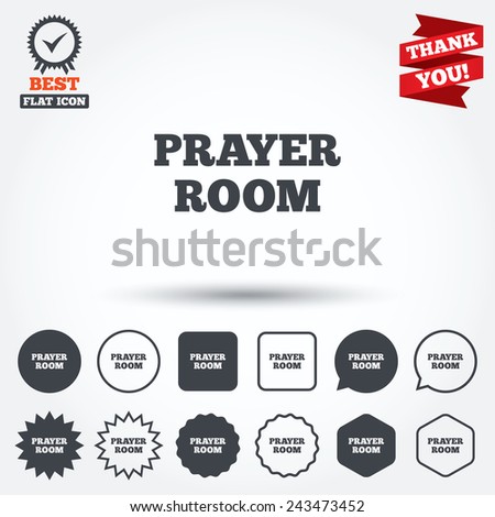 Prayer room sign icon. Religion priest faith symbol. Circle, star, speech bubble and square buttons. Award medal with check mark. Thank you ribbon. Vector