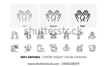 Safe water, Difficult stress and Report line icons. Pack of Eye laser, Vaccination, Biometric security icon. Inclusion, Leadership, People voting pictogram. Teamwork, People chatting, Sleep. Vector