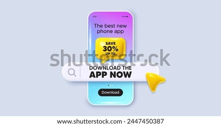 Save up to 30 percent tag. Phone mockup screen. Download the app now. Discount Sale offer price sign. Special offer symbol. Phone download app search bar. Discount text message. Vector