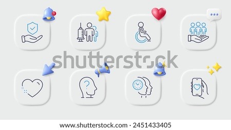 Time management, Disability and Insurance hand line icons. Buttons with 3d bell, chat speech, cursor. Pack of Dating app, Heart, Psychology icon. Medical vaccination, Best buyers pictogram. Vector