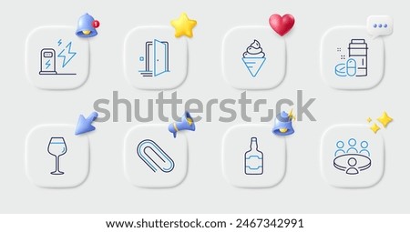 Bordeaux glass, Ice cream and Whiskey bottle line icons. Buttons with 3d bell, chat speech, cursor. Pack of Meeting, Paper clip, Medical drugs icon. Charging station, Door pictogram. Vector