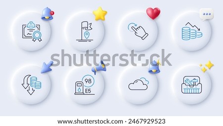 Flag, Petrol station and Money loss line icons. Buttons with 3d bell, chat speech, cursor. Pack of Certificate, Cloudy weather, Toolbox icon. Rotation gesture, Deflation pictogram. Vector