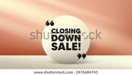 Closing down sale. Circle frame, product stage background. Special offer price sign. Advertising discounts symbol. Closing down sale round frame message. Minimal design offer scene. Vector