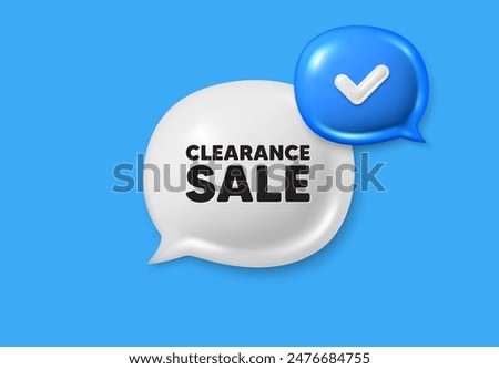 Clearance sale tag. Text box speech bubble 3d icons. Special offer price sign. Advertising discounts symbol. Clearance sale chat offer. Speech bubble banner. Text box balloon. Vector