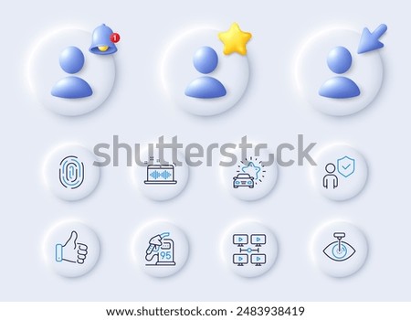 Petrol station, Music making and Video conference line icons. Placeholder with 3d cursor, bell, star. Pack of Security, Car review, Eye laser icon. Fingerprint, Like hand pictogram. Vector