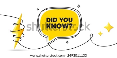 Did you know tag. Continuous line art banner. Special offer question sign. Interesting facts symbol. Did you know speech bubble background. Wrapped 3d energy icon. Vector