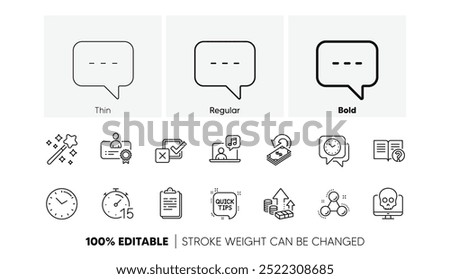 Blog, Certificate and Magic wand line icons. Pack of Quick tips, Cyber attack, Help icon. Music, Time, Checkbox pictogram. Chemistry molecule, Clipboard, Clock. Cashback, Timer, Inflation. Vector