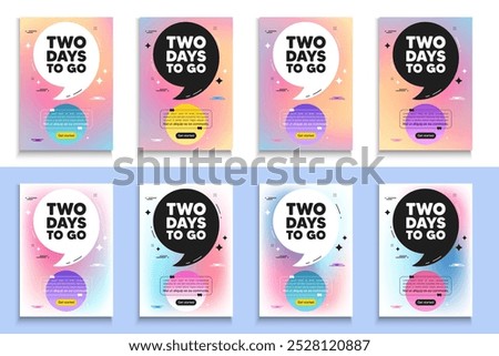 2 days to go tag. Poster frame with quote. Special offer price sign. Advertising discounts symbol. 2 days to go flyer message with comma. Gradient blur background posters. Vector